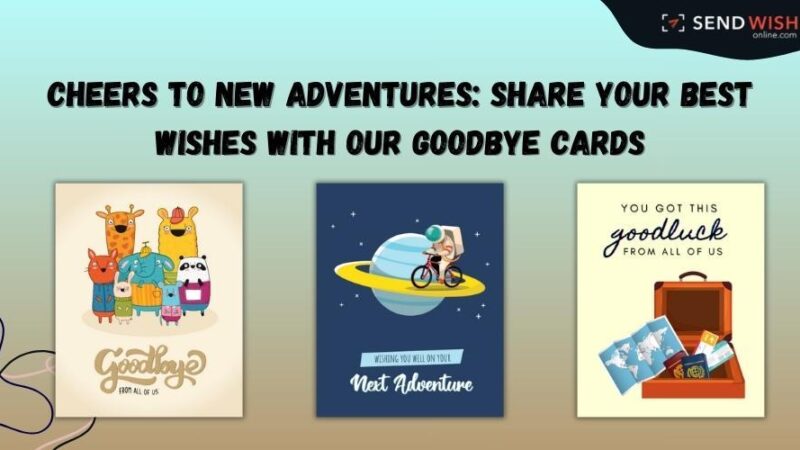 Goodbye Cards—Inscribing Feelings in a Last Goodbye